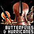 Butterflies & Hurricanes