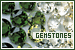 Gemstones